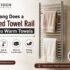 How Long Does a Heated Towel Rail Take to Warm Towels